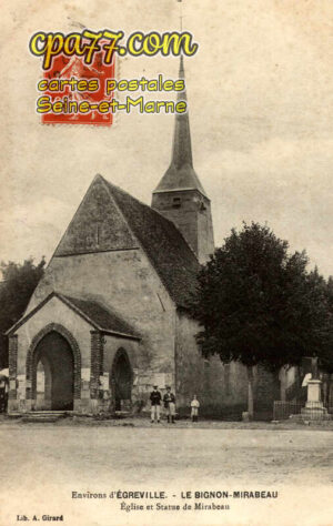 Égreville (Seine-et-Marne) - Le Bignon-Mirabeau – Eglise et Statue de Mirabeau