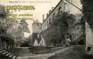 Égreville (Seine-et-Marne) - Derrière du Château (2° vue)