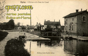 Épisy (Seine-et-Marne) - L&rsquo;Ecluse et le Pont du Canal