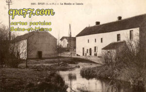 Épisy (Seine-et-Marne) - Le Moulin et Lunain