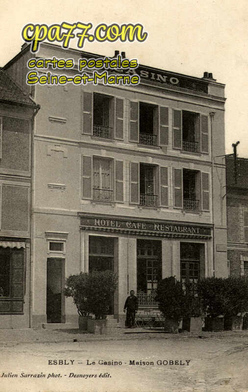 Esbly (Seine-et-Marne) - Le Casino – Maison Gobely