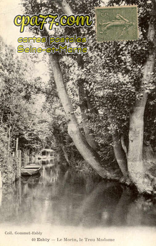 Esbly (Seine-et-Marne) - Le Morin, le Trou Madame