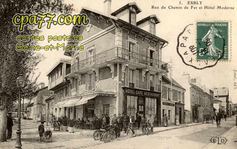 Esbly (Seine-et-Marne) - Rue du Chemin de Fer et Hôtel Moderne