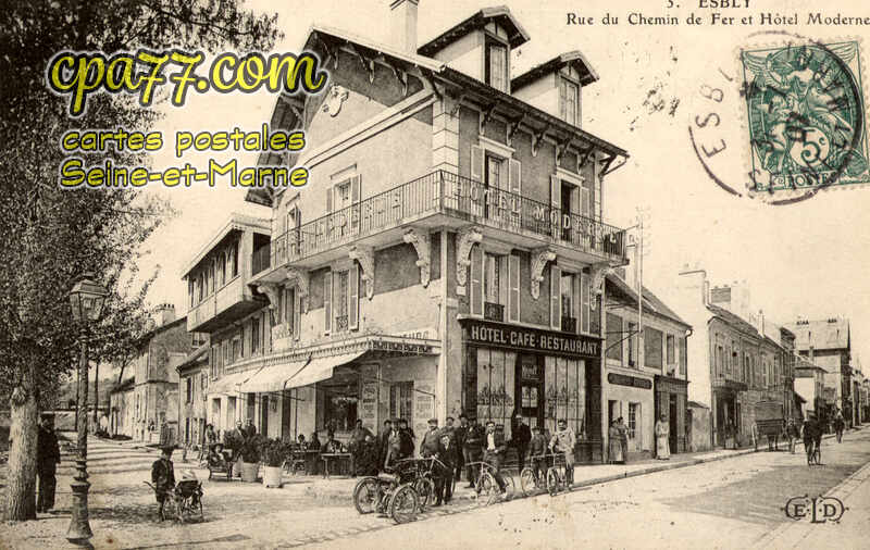 Esbly (Seine-et-Marne) - Rue du Chemin de Fer et Hôtel Moderne