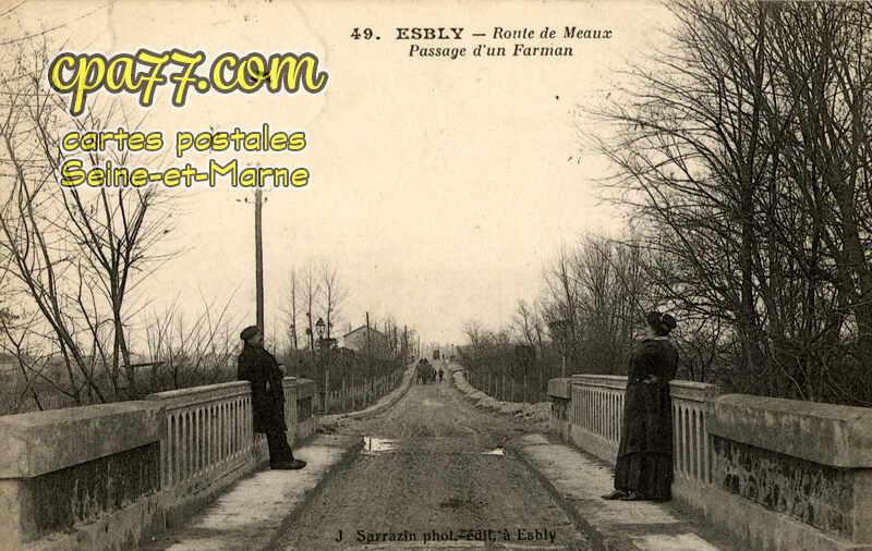 Esbly (Seine-et-Marne) - Route de Meaux – Passage d&rsquo;un Farman