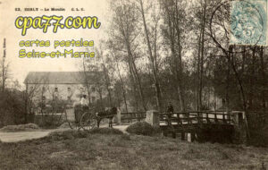 Esbly (Seine-et-Marne) - Le Moulin