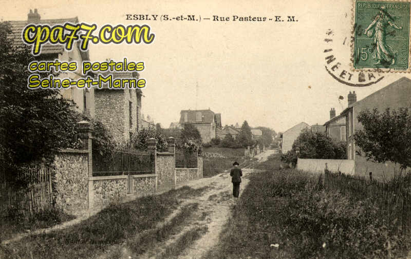 Esbly (Seine-et-Marne) - Rue Pasteur