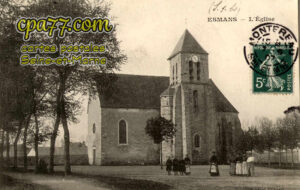 Esmans (Seine-et-Marne) - L&rsquo;Eglise