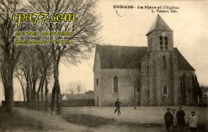Esmans (Seine-et-Marne) - La Place et l&rsquo;Eglise