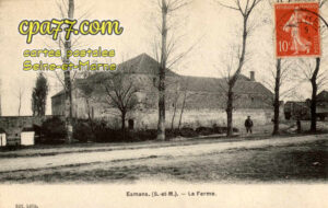 Esmans (Seine-et-Marne) - La Ferme