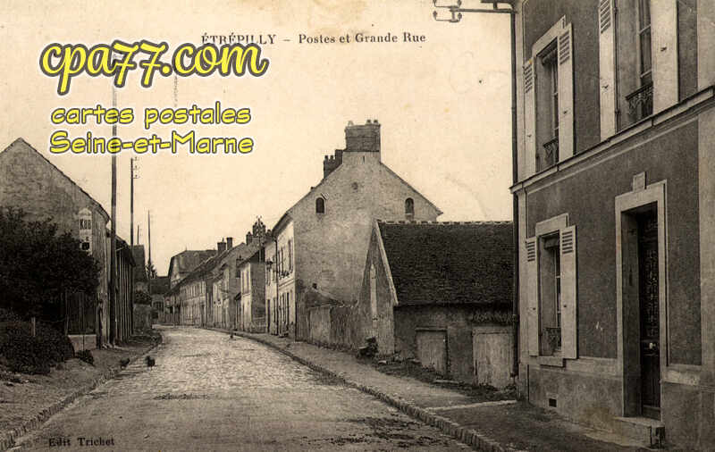 Étrépilly (Seine-et-Marne) - Postes et Grande Rue