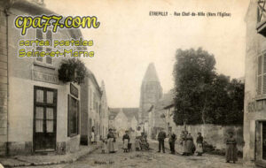 Étrépilly (Seine-et-Marne) - Rue Chef-de-Ville (Vers l&rsquo;église)