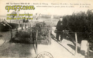 Étrépilly (Seine-et-Marne) - La Guerre 1914-15-16 – Bataille de l&rsquo;Ourcq – Etrepilly – Les tombes de nos braves soldats tombés dans la grande plaine de la Brie