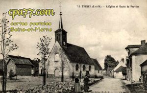 Éverly (Seine-et-Marne) - L&rsquo;Eglise et Route de Provins