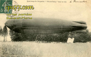 Faremoutiers (Seine-et-Marne) - Atterrissage du Dirigeable « Ville de Nancy » dans les blés à Faremoutiers