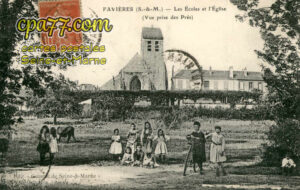 Favières (Seine-et-Marne) - Les Ecoles et l&rsquo;Eglise (Vue prise des Près)