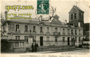 Favières (Seine-et-Marne) - Mairie et Ecoles