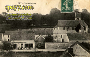 Fay Lès Nemours (Seine-et-Marne) - Vue générale