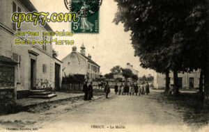 Féricy (Seine-et-Marne) - La Mairie