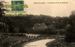Féricy (Seine-et-Marne) - La Vallée au Pont de Vallerand