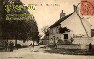 Féricy (Seine-et-Marne) - Place de la Mairie