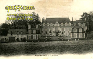 Ferolles Attilly (Seine-et-Marne) - Le Château