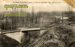 La Ferté Gaucher (Seine-et-Marne) - Le Pont du Lapin-Rusé – Ligne Paris-Avricourt