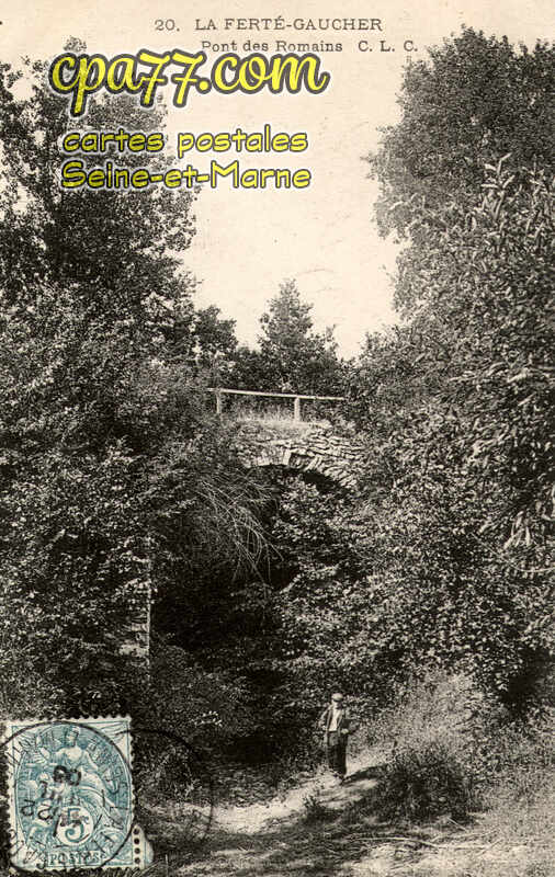 La Ferté Gaucher (Seine-et-Marne) - Pont des Romains