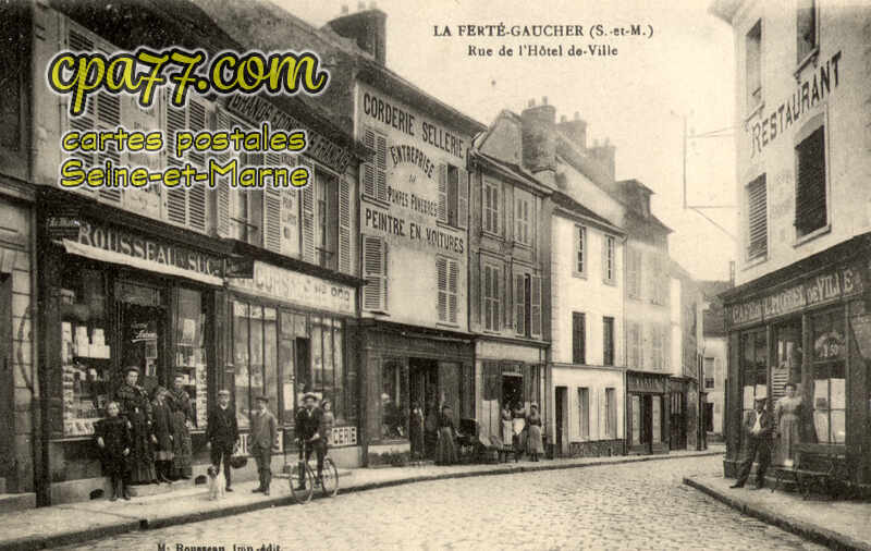 La Ferté Gaucher (Seine-et-Marne) - Rue de l&rsquo;Hôtel de Ville