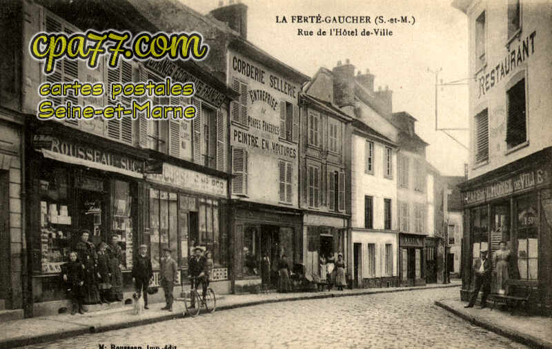 La Ferté Gaucher (Seine-et-Marne) - Rue de l&rsquo;Hôtel de Ville