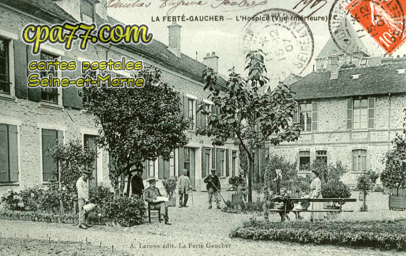 La Ferté Gaucher (Seine-et-Marne) - L&rsquo;Hospice ( Vue Intérieure )