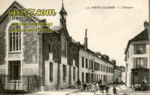 La Ferté Gaucher (Seine-et-Marne) - L&rsquo;Hospice