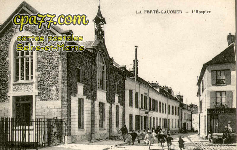 La Ferté Gaucher (Seine-et-Marne) - L&rsquo;Hospice