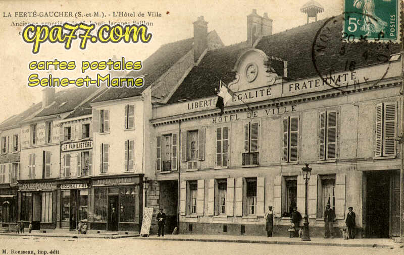 La Ferté Gaucher (Seine-et-Marne) - L&rsquo;Hôtel de Ville – Place du Marché