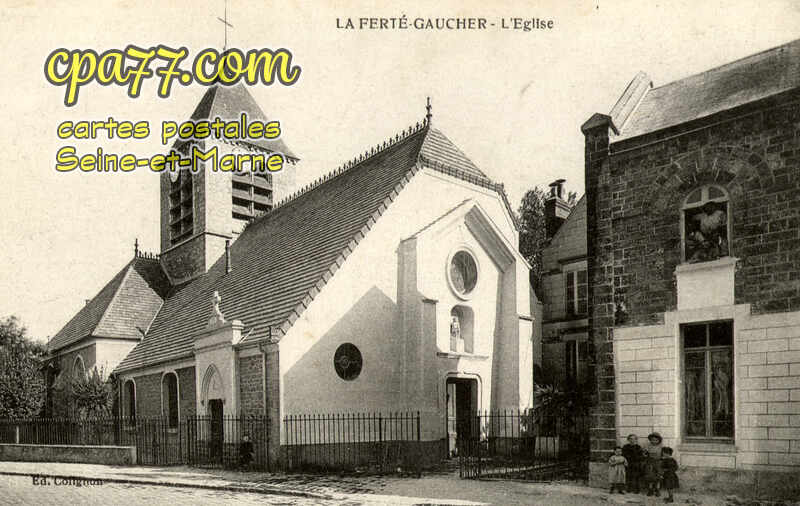 La Ferté Gaucher (Seine-et-Marne) - L&rsquo;Eglise
