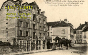 La Ferté Gaucher (Seine-et-Marne) - Moulin et Pont de la Ville – Le Génie Français fit sauter ce pont le 5 septembre 1914, pour retarder la marche des Boches sur Paris
