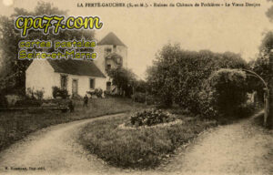 La Ferté Gaucher (Seine-et-Marne) - Ruines du Château de Pothières – Le Vieux Donjon