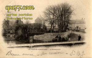 La Ferté Gaucher (Seine-et-Marne) - L&rsquo;Abreuvoir