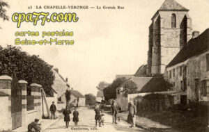 La Ferté Gaucher (Seine-et-Marne) - La Chapelle-Véronge – La Grande Rue