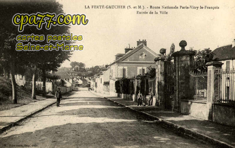 La Ferté Gaucher (Seine-et-Marne) - Route Nationale Paris-Vitry-le-François – Entrée de Ville