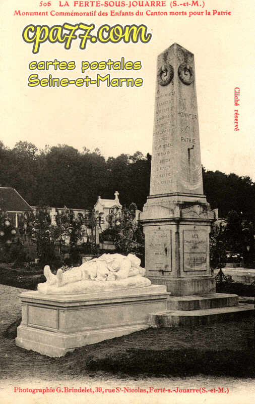 La Ferté Sous Jouarre (Seine-et-Marne) - Monument Commémoratif des Enfants du Canton morts pour la Patrie