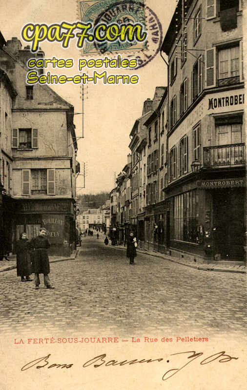 La Ferté Sous Jouarre (Seine-et-Marne) - La Rue des Pelletiers