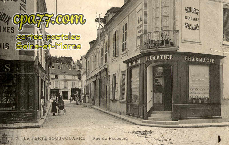 La Ferté Sous Jouarre (Seine-et-Marne) - Rue du Faubourg