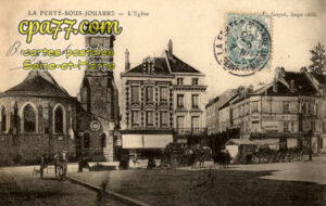 La Ferté Sous Jouarre (Seine-et-Marne) - L&rsquo;Eglise
