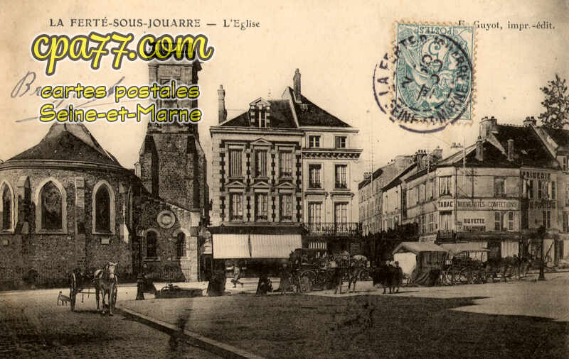 La Ferté Sous Jouarre (Seine-et-Marne) - L&rsquo;Eglise