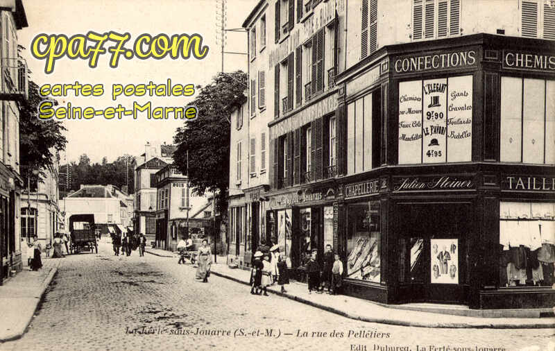 La Ferté Sous Jouarre (Seine-et-Marne) - La Rue des Pelletiers