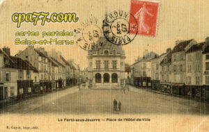 La Ferté Sous Jouarre (Seine-et-Marne) - Place de l&rsquo;Hôtel de Ville