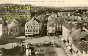 La Ferté Sous Jouarre (Seine-et-Marne) - La Place vue à vol d&rsquo;oiseau
