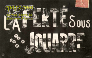 La Ferté Sous Jouarre (Seine-et-Marne) - « La Ferté Sous Jouarre »