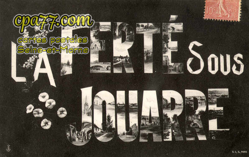 La Ferté Sous Jouarre (Seine-et-Marne) - « La Ferté Sous Jouarre »